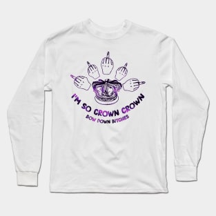 I'm so crown, crown Long Sleeve T-Shirt